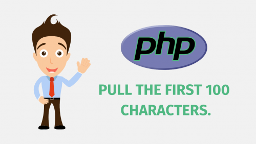 pull-the-first-100-characters-of-a-string-in-php